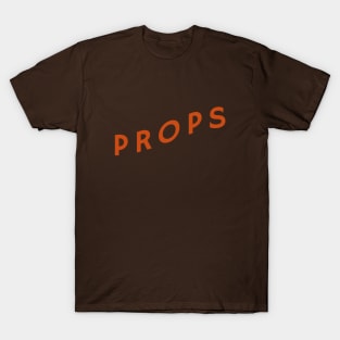 Props T-Shirt